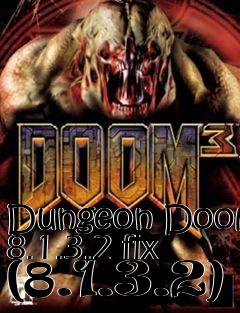 Box art for Dungeon Doom 8.1.3.2 fix (8.1.3.2)