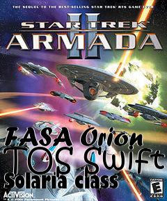 Box art for FASA Orion TOS Swift Solaria class