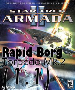 Box art for Rapid Borg Torpedo Mk.2 (1.1)
