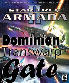 Box art for Dominion Transwarp Gate