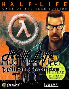 Box art for Half-Life mod Half-Life: Wilson Chronicles - T.U.E