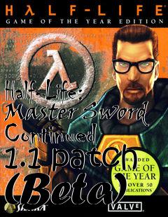 Box art for Half-Life: Master Sword Continued 1.1 patch (Beta)