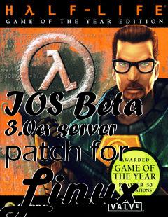 Box art for IOS Beta 3.0a server patch for Linux