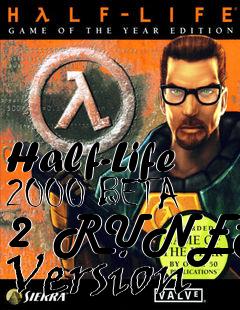 Box art for Half-Life 2000 BETA 2  RUNES Version