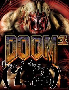 Box art for Doom 3 View (1.2)