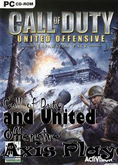Box art for Call of Duty and United Offensive Axis Player
