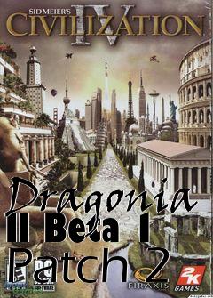 Box art for Dragonia II Beta 1 Patch 2