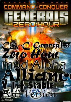 Box art for C&C Generals: Zero Hour mod Alpha Alliance V 1.4 Stable Full Version