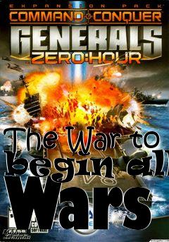 Box art for The War to begin all Wars