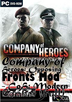 Box art for Company of Heroes: Opposing Fronts Mod - CoH: Modern Combat (Full)