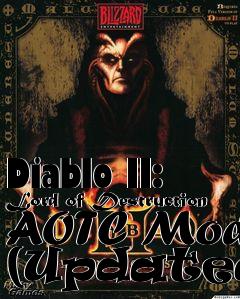 Box art for Diablo II: Lord of Destruction AOTC Mod (Updated)