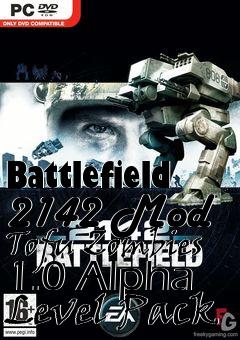 Box art for Battlefield 2142 Mod Tofu Zombies 1.0 Alpha Level Pack
