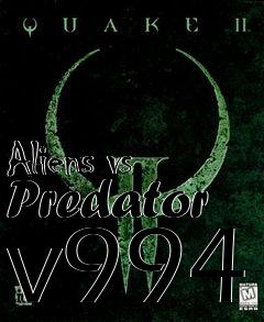 Box art for Aliens vs Predator v994
