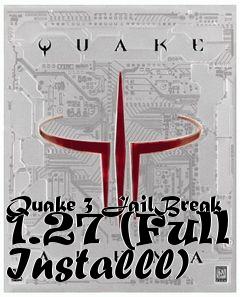 Box art for Quake 3 JailBreak 1.27 (Full Installl)