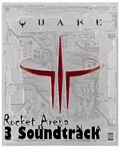Box art for Rocket Arena 3 Soundtrack