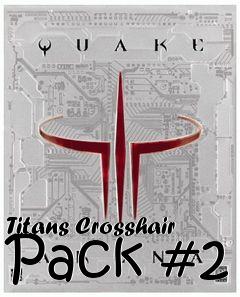 Box art for Titans Crosshair Pack #2