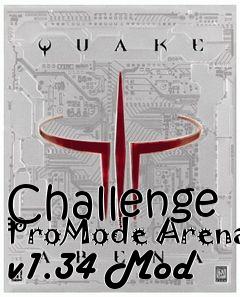 Box art for Challenge ProMode Arena v1.34 Mod