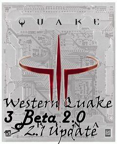 Box art for Western Quake 3 Beta 2.0 -> 2.1 Update