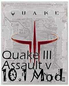 Box art for Quake III Assault v 10.1 Mod
