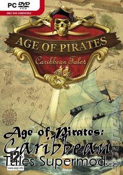 Box art for Age of Pirates: Caribbean Tales Supermod