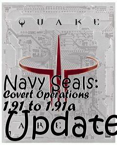 Box art for Navy Seals: Covert Operations 1.91 to 1.91a Update