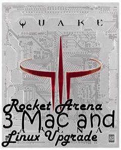 Box art for Rocket Arena 3 Mac and Linux Upgrade