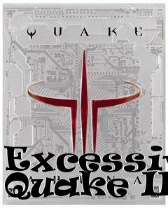 Box art for Excessive Quake III