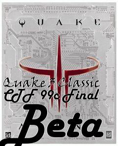 Box art for Quake 3 Classic CTF 99c Final Beta