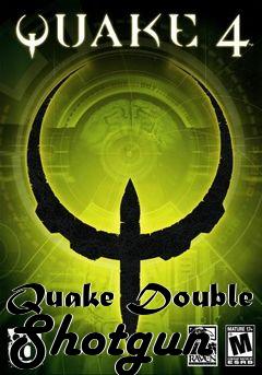 Box art for Quake Double Shotgun