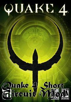 Box art for Quake 4 Short Circuit Mod