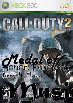 Box art for Medal of Honor: European Assault Menu Music