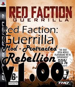 Box art for Red Faction: Guerrilla Mod - Protracted Rebellion v1.00