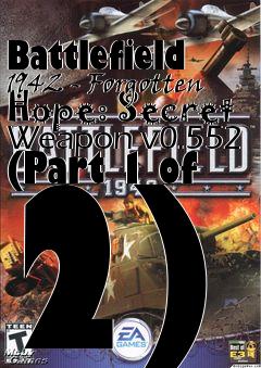 Box art for Battlefield 1942 - Forgotten Hope: Secret Weapon v0.552 (Part 1 of 2)