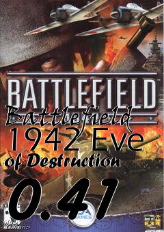 Box art for Battlefield 1942 Eve of Destruction 0.41