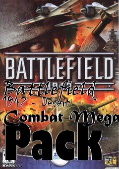 Box art for Battlefield 1942 - Desert Combat Mega Pack