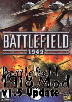 Box art for Battlefield 1918 Mod v1.5 Update