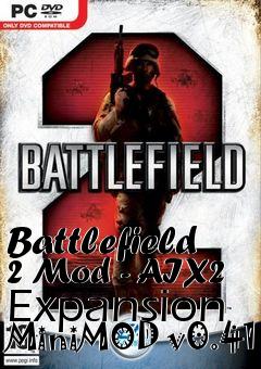 Box art for Battlefield 2 Mod - AIX2 Expansion MiniMOD v0.41