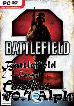 Box art for Battlefield 2 - Desert Conflict v0.1 Alpha