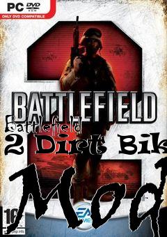 Box art for Battlefield 2 Dirt Bike Mod