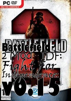 Box art for Battlefield 2 Mod - IDF: Fight For Independence: v0.15