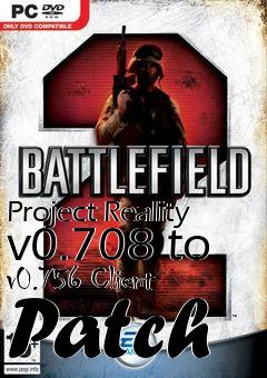 Box art for Project Reality v0.708 to v0.756 Client Patch