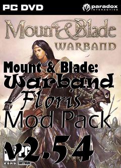 Box art for Mount & Blade: Warband Mod - Floris Mod Pack v2.54