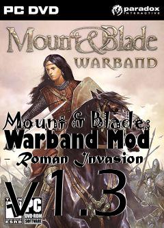 Box art for Mount & Blade: Warband Mod - Roman Invasion v1.3