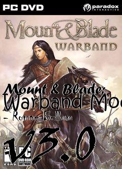 Box art for Mount & Blade: Warband Mod - Romae Bellum v3.0