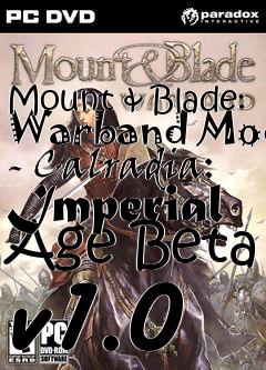 Box art for Mount & Blade: Warband Mod - Calradia: Imperial Age Beta v1.0