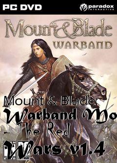 Box art for Mount & Blade: Warband Mod - The Red Wars v1.4