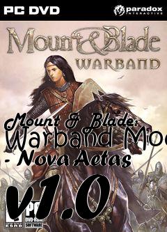 Box art for Mount & Blade: Warband Mod - Nova Aetas v1.0