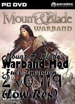 Box art for Mount & Blade: Warband Mod - Full Invasion 2 v0.119 (Low-Res)