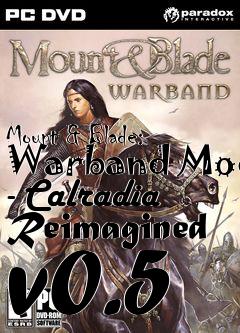 Box art for Mount & Blade: Warband Mod - Calradia Reimagined v0.5