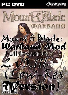 Box art for Mount & Blade: Warband Mod - Full Invasion 2 v0.116 (Low-Res Version)